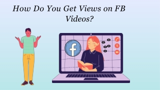 How Do You Get Views on FB Videos?