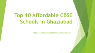 Top 10 Affordable CBSE Schools in Ghaziabad