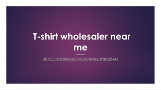 T-shirt Wholesaler Near Me