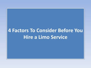 4 Factors To Consider Before You Hire a Limo Service