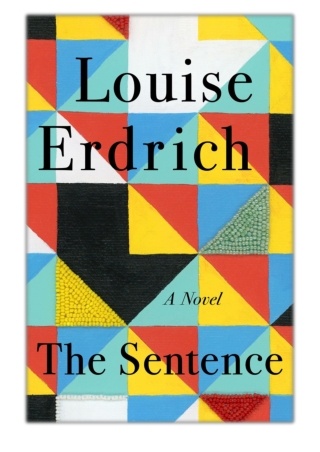 [PDF] Free Download The Sentence By Louise Erdrich