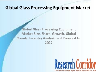 global-glass-processing-equipments-market