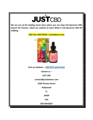 CBD FULL SPECTRUM  Justcbdstore.com