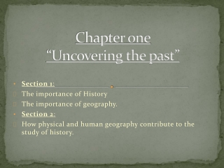 C hapter one “Uncovering the past”