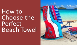 How to Choose the Perfect Beach Towel