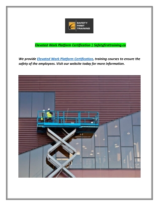 Elevated Work Platform Certification | Safetyfirsttraining.ca