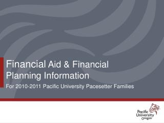Financial Aid &amp; Financial Planning Information