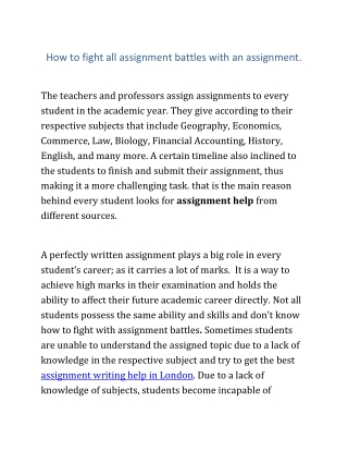 How to fight all assignment battles with an assignment.