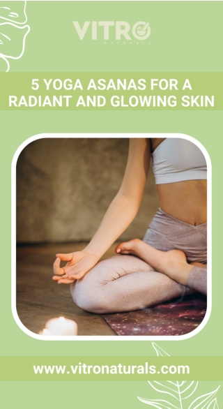 5 YOGA ASANAS FOR A RADIANT AND GLOWING SKIN