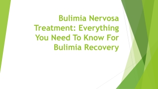 Bulimia Nervosa Treatment: Everything You Need To Know For Bulimia Recovery