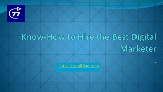 Know-How to Hire the Best Digital Marketer