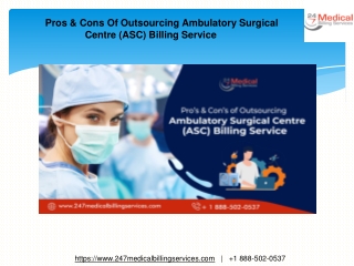 Pros & Cons Of Outsourcing Ambulatory Surgical Centre (ASC) Billing Service