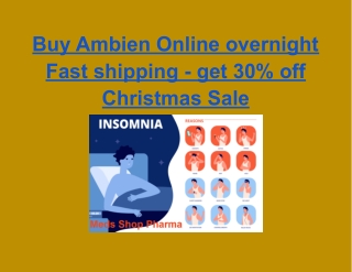 Buy Ambien Online overnight Fast shipping - get 30% off Christmas Sale