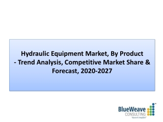 Hydraulic Equipment Market Demand and Outlook