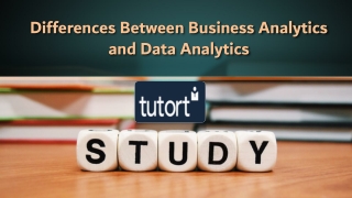 Differences Between Business Analytics and Data Analytics