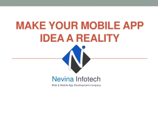 Make your Mobile App Idea a Reality