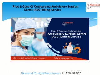 Pros & Cons Of Outsourcing Ambulatory Surgical Centre (ASC) Billing Service