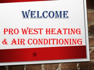 Pro West Heating & Air Conditioning