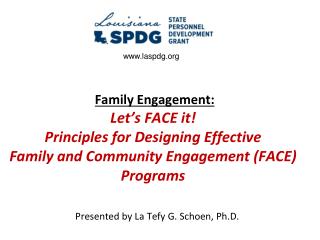 Family Engagement: Let’s FACE it! Principles for Designing Effective Family and Community Engagement (FACE) Programs
