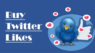 Buy Twitter Likes for Getting Mass Followers on Twitter