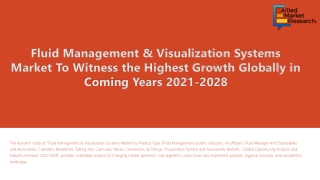 Fluid Management & Visualization Systems Market To Witness the Highest Growth