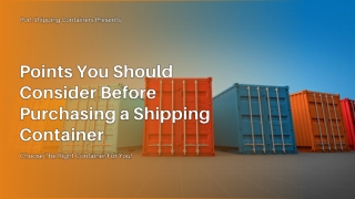 Points You Should Consider Before Purchasing a Shipping Container