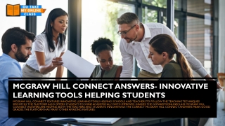 McGraw Hill Connect Answers- Innovative Learning Tools Helping Students