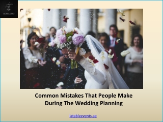 Wedding organizer in Dubai | Top Common Mistakes That People Make During The Wed