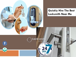 Quickly Hire The Best Locksmith Near Me