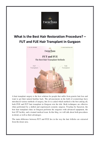 What Is the Best Hair Restoration Procedure? – FUT and FUE Hair Transplant
