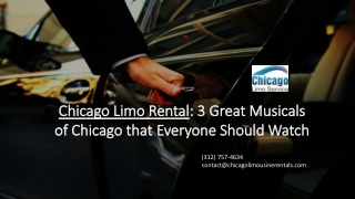 Chicago Limo Rental - 3 Great Musicals of Chicago that Everyone Should Watch