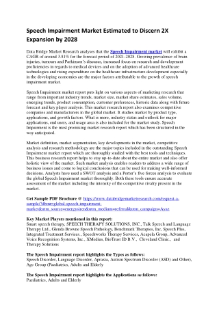 Speech Impairment Market Estimated to Discern 2X Expansion by 2028