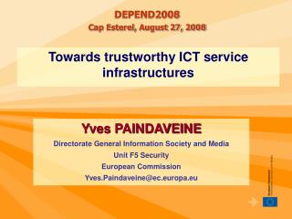 Towards trustworthy ICT service infrastructures