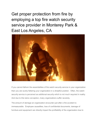 Get proper protection from fire by employing a top fire watch security service provider in Monterey Park & East Los Ange