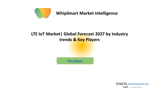 LTE IoT Market  Key Drivers, Trends |Forecast 2027