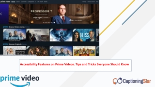 Accessibility of Amazon Prime- Tips and Tricks