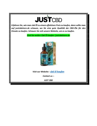Sind Sie wollen Cbd Öl kaufen justcbdstore.de