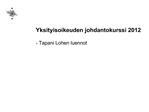 Yksityisoikeuden johdantokurssi 2012 - Tapani Lohen luennot