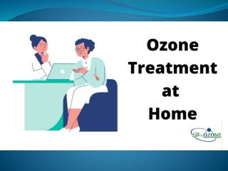 Ozone Treatment at Home