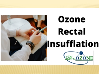 Ozone Rectal Insufflation
