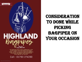 Consideration to done while picking bagpiper on your occasion