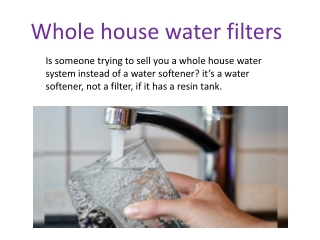 Whole house water filters