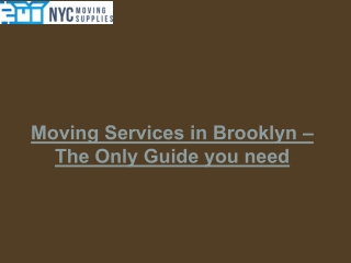 Moving Services in Brooklyn – The Only Guide you need