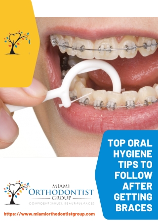 Top Oral Hygiene Tips To Follow After Getting Braces