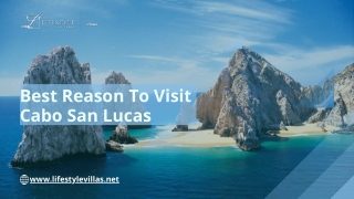 Best Reason To Visit Cabo San Lucas