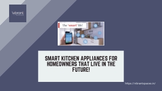 Smart kitchen appliances for homeowners that live in the future!