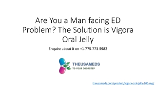 Fix your ED with a Simple Vigora Oral Jelly|The USA Meds|  1(775)-773-5982