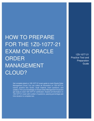 How to prepare for the 1Z0-1077-21 Exam on Oracle Order Management Cloud?