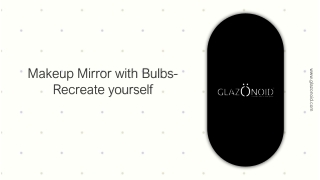 Led Mirror with Touch Sensor - A smart way to look good