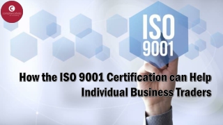 How the ISO 9001 Certification can Help Individual Business Traders